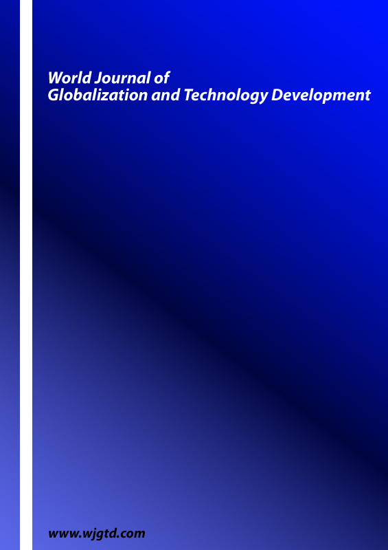 World Journal of Globalization and Technology Development
